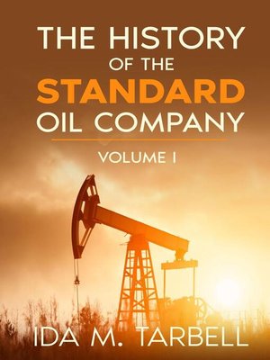 cover image of The History of the Standard Oil Company